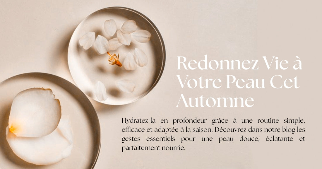 Le Nec Plus Ultra des Soins pour Raviver l'Éclat de Votre Peau cet Automne