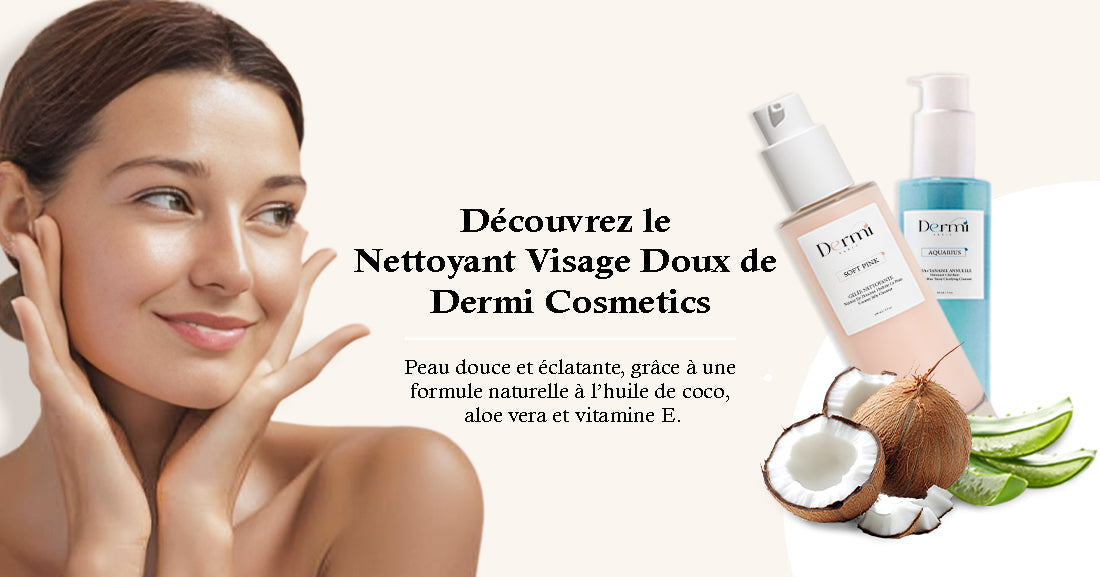 nettoyant visage doux Dermi Cosmetics pour une peau propre et apaisée