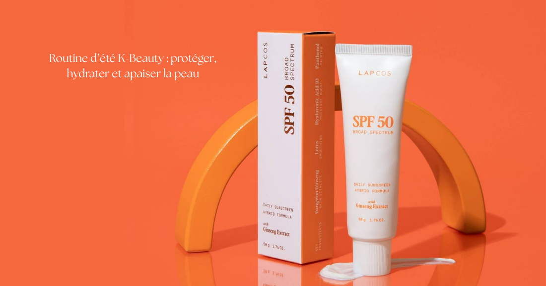  Protégez votre peau avec une crème solaire coréenne SPF 50.