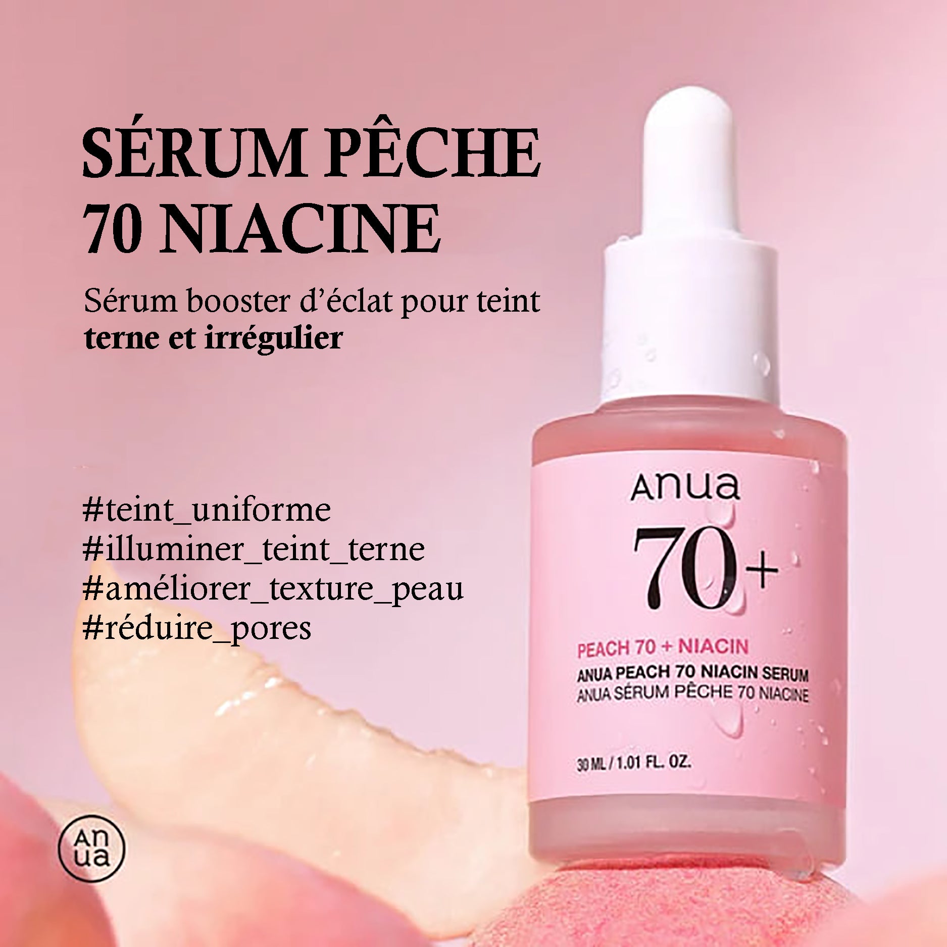 Sérum Éclat à la Pêche 70% Niacinamide Anua